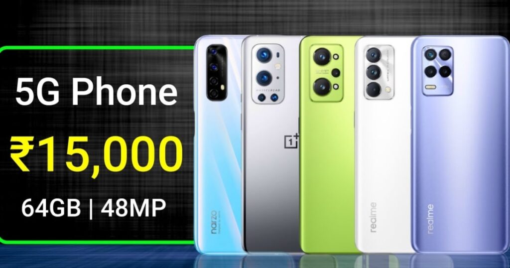 Top 5G phones under Rs 15,000